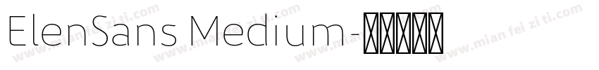 ElenSans Medium字体转换